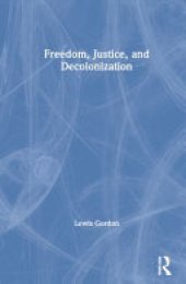 book Freedom, Justice, and Decolonization