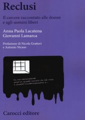 book Reclusi. Il carcere raccontato alle donne e agli uomini liberi