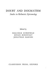 book Doubt and Dogmatism - Studies in Hellenistic Epistemology