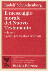 book Il messaggio morale del Nuovo Testamento. I primi predicatori cristiani