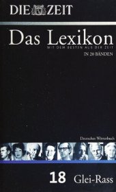 book Die Zeit das Lexikon in 20 Bänden; [mit dem Besten aus der ZEIT] 18 Deutsches Wörterbuch : Glei - Rass