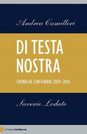 book Di testa nostra. Cronache con rabbia 2009-2010