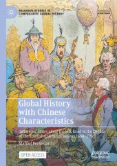 book Global History with Chinese Characteristics: Autocratic States along the Silk Road in the Decline of the Spanish and Qing Empires 1680-1796