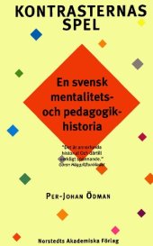 book Kontrasternas spel: En svensk mentalitets- och pedagogikhistoria