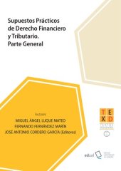 book Supuestos prácticos de derecho financiero y tributario. Parte general.