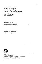 book The origin and development of Islam : an essay on its socio-economic growth