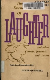 book The essence of laughter, and other essays, journals, and letters.