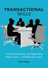 book Transactional Skills: Contract Preparation and Negotiating (What to Do — and What Not to Do)