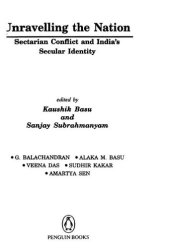 book Unravelling the Nation: Sectarian Conflict and India's Secular Identity