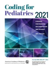 book Coding for Pediatrics 2021: A Manual for Pediatric Documentation and Payment