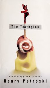 book The Toothpick: Technology and Culture