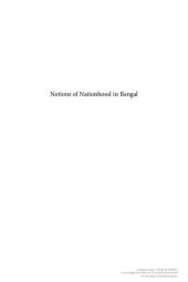 book Notions of Nationhood in Bengal: Perspectives on Samaj, C. 1867-1905