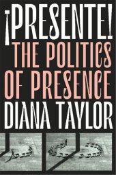 book ¡presente!: The Politics of Presence