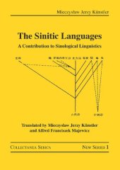 book The Sinitic Languages: A Contribution to Sinological Linguistics (Collectanea Serica. New Series)