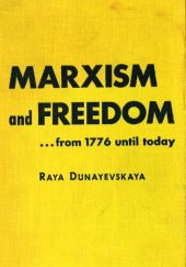 book Marxism and freedom ... from 1776 until today