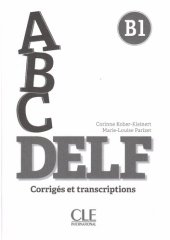 book ABC Delf B1 : Corrigés et transcriptions