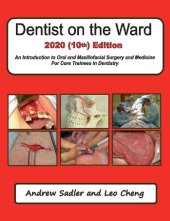 book Dentist on the Ward 2020: An Introduction to Oral and Maxillofacial Surgery and Medicine For Core Trainees in Dentistry