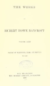 book History of Washington, Idaho and Montana 1849-1889