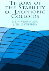 book Theory of the stability of lyophobic colloids