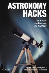 book Astronomy Hacks: Tips and Tools for Observing the Night Sky 