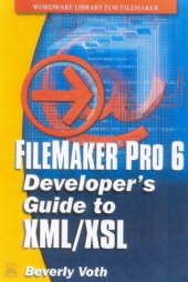 book Filemaker Pro 6 Developer's Guide to XML/XSL