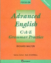 book Focus on advanced english: C.A.E. grammar practice