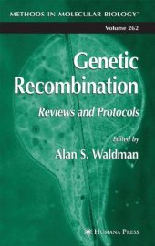 book Genetic Recombination, Reviews and Protocols