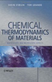 book Chemical thermodynamics of materials: macroscopic and microscopic aspects