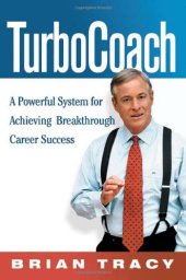 book TurboCoach: a powerful system for achieving breakthrough career success