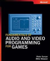 book Fundamentals of Audio and Video Programming for Games