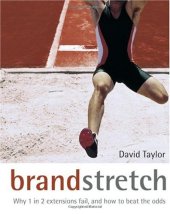 book Brand Stretch: Why 1 in 2 Extensions fail, and how to beat the odds