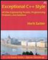 book Exceptional C++ style: 40 new engineering puzzles, programming problems, and solutions