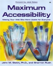 book Maximum Accessibility: Making Your Web Site More Usable for Everyone