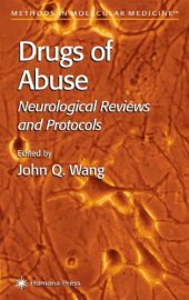 book Drugs of Abuse: Neurological Reviews and Protocols