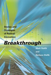 book Breakthrough: Stories and Strategies of Radical Innovation