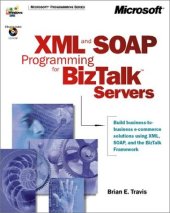 book XML and SOAP Programming for BizTalk Servers