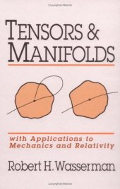 book Tensors and Manifolds: with Applications to Mechanics and Relativity 