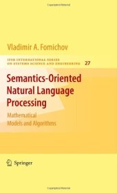 book Semantics-oriented natural language processing: Mathematical models and algorithms