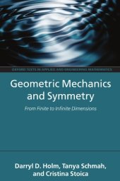 book Geometric mechanics and symmetry: From finite to infinite dimensions