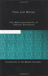 book Time and money: The macroeconomics of capital structure