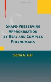 book Shape-preserving approximation by real and complex polynomials