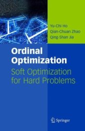 book Ordinal optimization: Soft optimization for hard problems