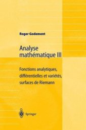 book Analyse mathematique III: Fonctions analytiques, differentielles et varietes, surfaces de Riemann