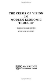 book The crisis of vision in modern economic thought