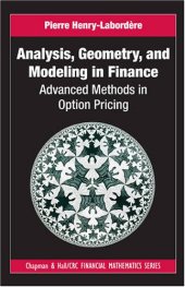 book Analysis, Geometry, and Modeling in Finance: Advanced Methods in Option Pricing