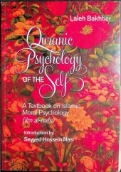 book Quranic Psychology of the Self (A Textbook on Islamic Moral Psychology (Ilm an-Nafs)