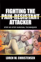 book Fighting The Pain Resistant Attacker