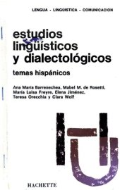 book Estudios lingüísticos y dialectológicos : temas hispánicos