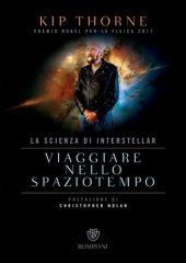 book Viaggiare nello spaziotempo. La scienza di Interstellar