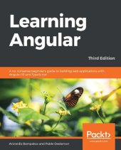 book Learning Angular: A no-nonsense beginner's guide to building web applications with Angular 10 and TypeScript